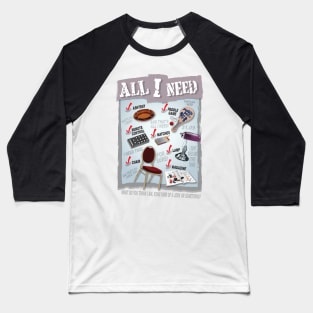 The Jerk: All I Need Baseball T-Shirt